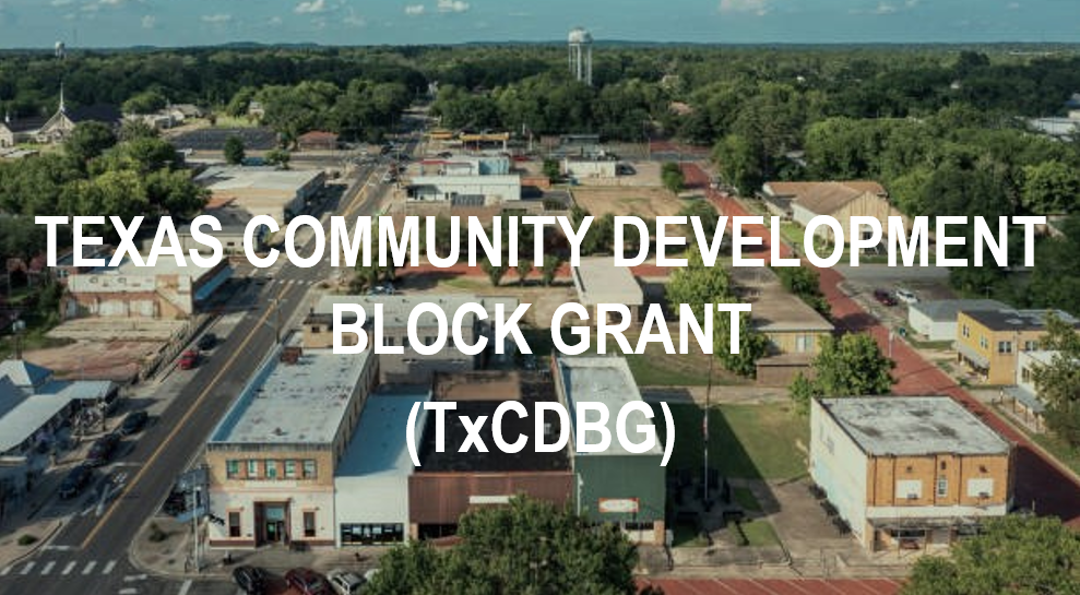 TxCDBG) Rural Community Development Block Grant (TxCDBG)