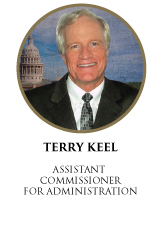 Terry Keel, Assistant Commissioner for Administration